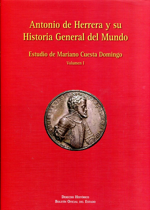Antonio de Herrera y su Historia General del Mundo. 9788434023222