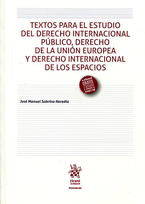 Textos para el estudio del Derecho internacional público, Derecho de la Unión Europea y Derecho internacional de los espacios. 9788491199908