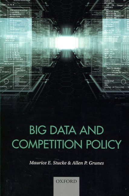 Big Data and competition policy. 9780198788140