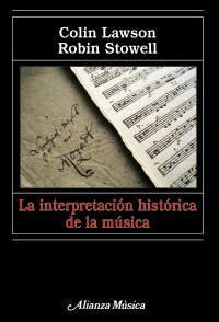 La interpretación histórica de la música. 9788420682075