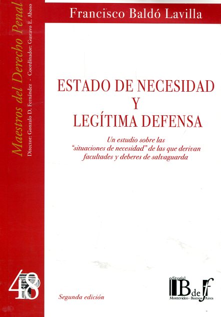 Estado de necesidad y legítima defensa. 9789974708938