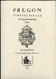 Pregón general para la buena gobernación de la Corte en Madrid, por la viuda de Alonso Gómez. Año de 1585. 9788478124602
