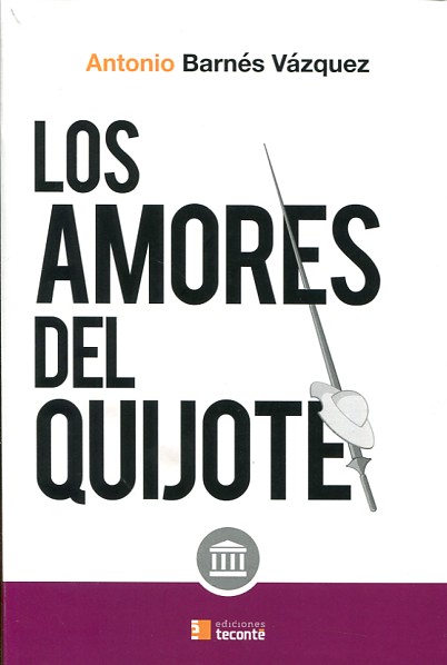 Los amores del Quijote. 9788484693833
