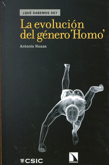 La evolución del género "homo". 9788490972090