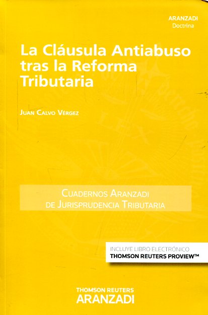 La cláusula antiabuso tras la reforma tributaria. 9788491353669