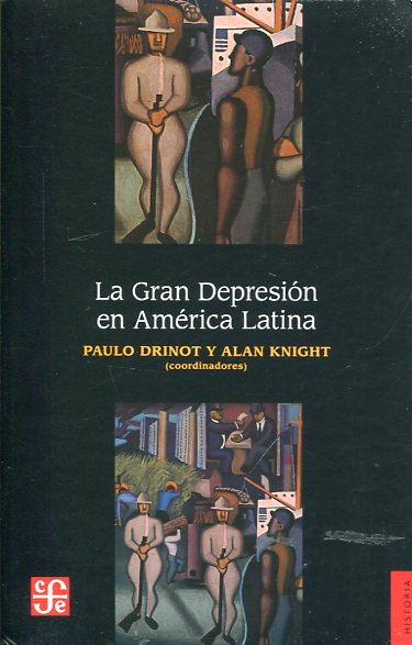 La Gran Depresión en América Latina. 9786071633194