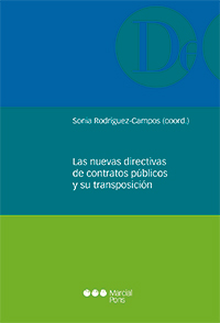 Las nuevas directivas de contratos públicos y su transposición. 9788491230892