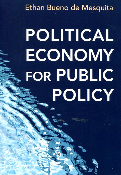 Political economy for public policy. 9780691168746