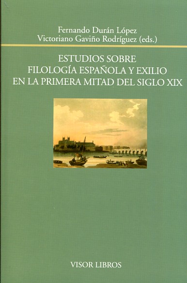 Estudios sobre filología española y exilio en la primera mitad del siglo XIX. 9788498951806