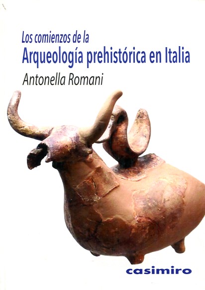 Los comienzos de la arqueología prehistórica en Italia. 9788415715849