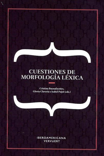 Cuestiones de morfología léxica. 9788484899686