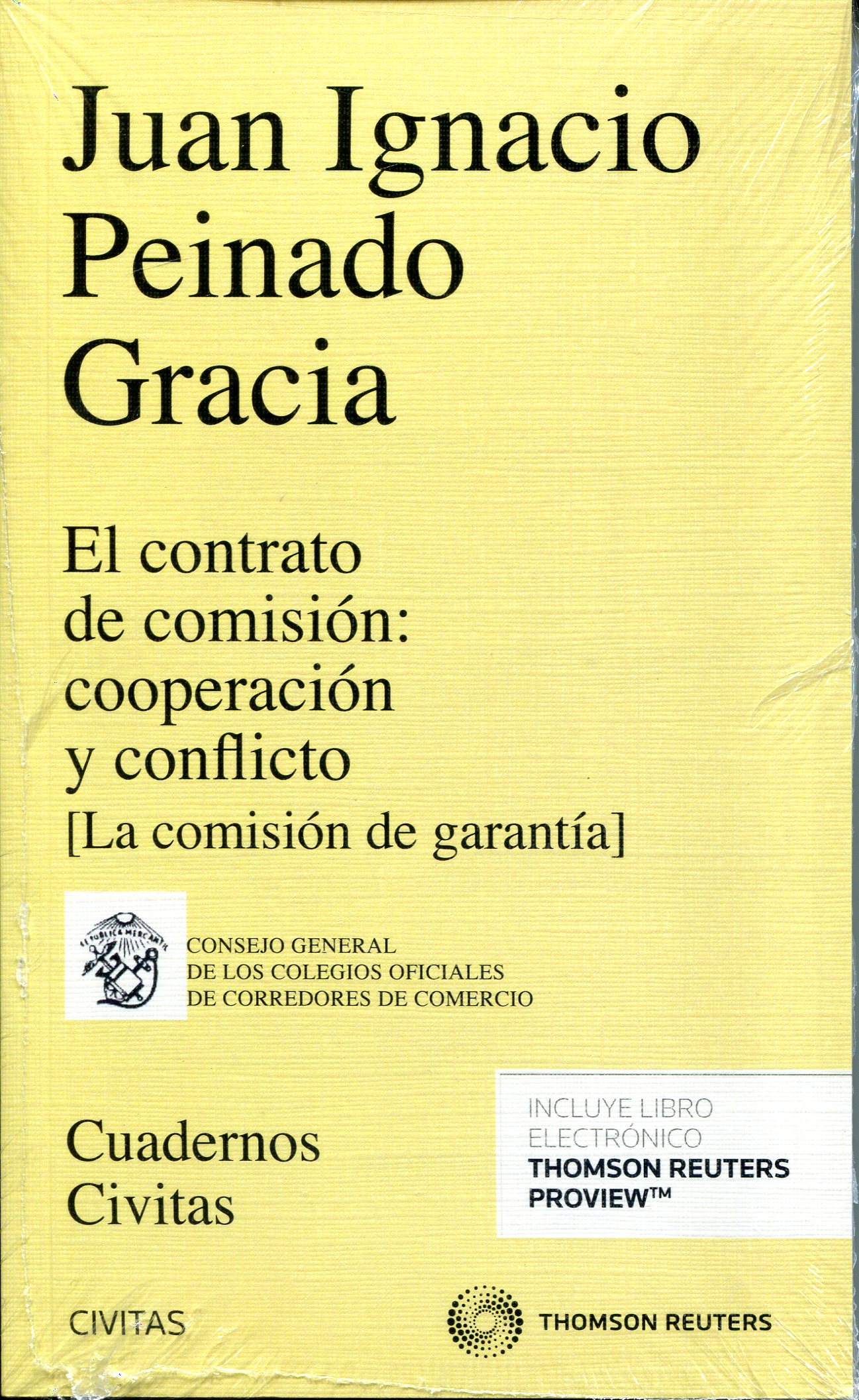 El contrato de comisión: cooperación y conflicto. 9788491359388