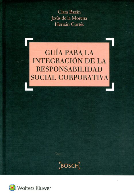 Guía para la integración de la responsabilidad social corporativa. 9788490901397