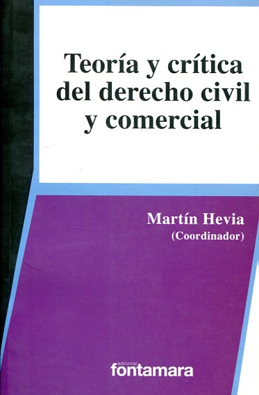 Teoría y crítica del Derecho civil y comercial