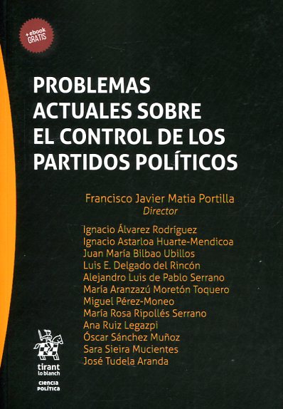 Problemas actuales sobre el control de los partidos políticos. 9788491431701