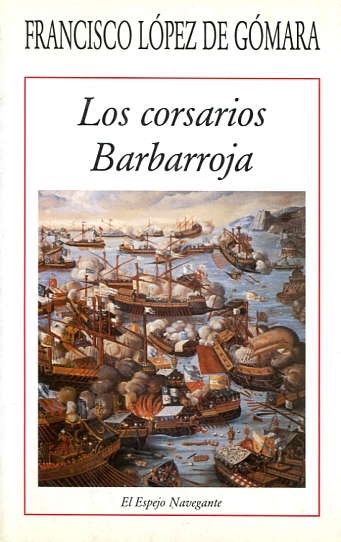 Los corsarios Barbarroja. 9788486547080