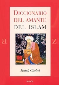 Diccionario del amante del Islam. 9788449317088