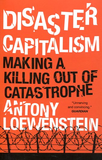 Disaster capitalism . 9781784781187