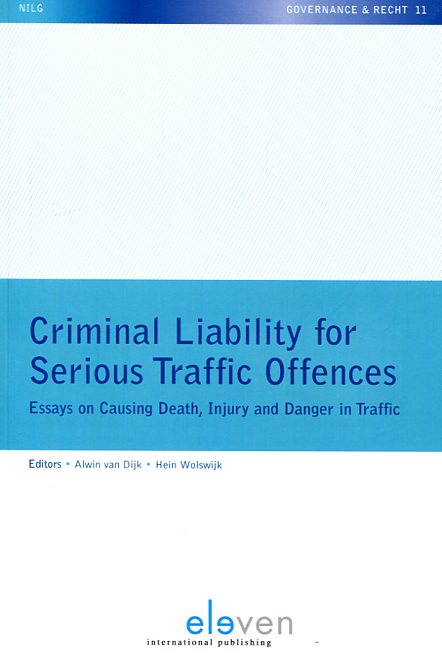 Criminal liability for serious traffic offences. 9789462364660