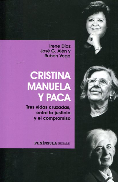 Cristina, Manuela y Paca. 9788499425603