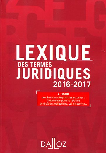 Lexique des termes juridiques 2016-2017. 9782247160754