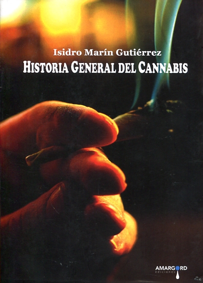 Historia general del cannabis. 9788416762569