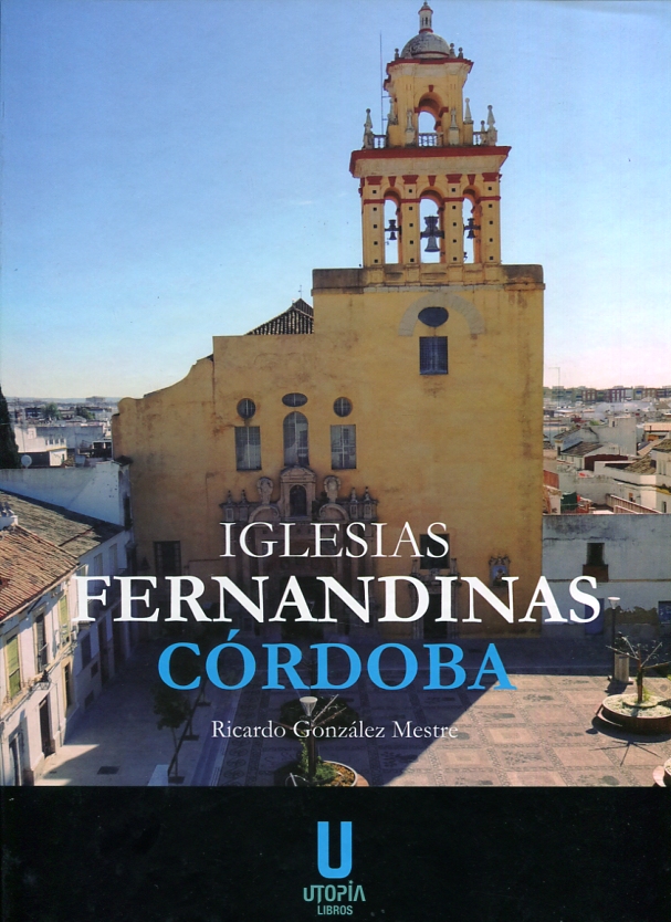 Iglesias fernandinas de Córdoba. 9788494633812