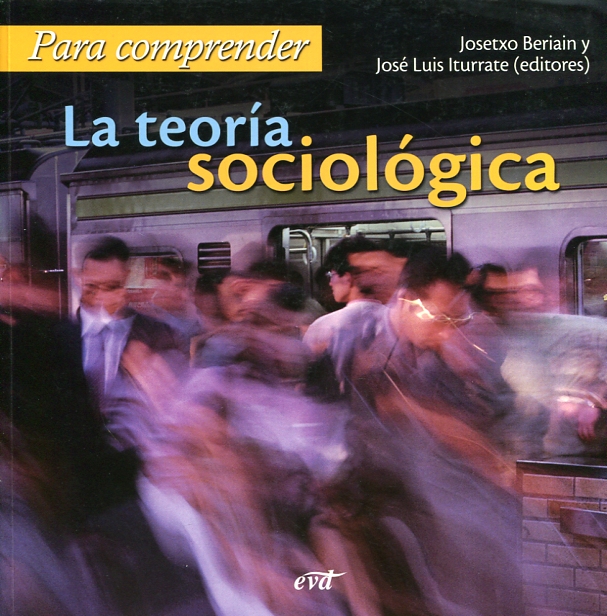 La teoría sociológica. 9788481698534