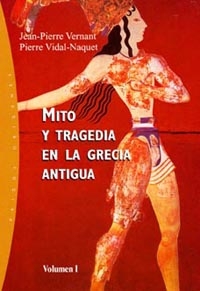 Mito y tragedia en la Grecia Antigua. 9788449311970