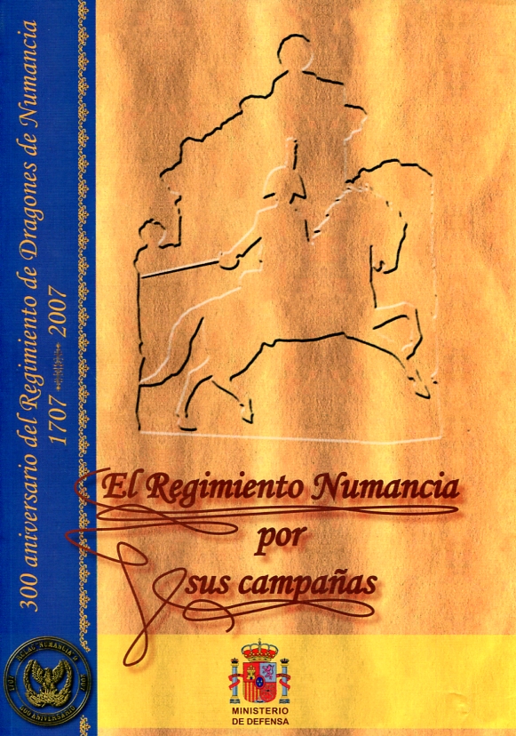 El regimiento Numancia por sus campañas