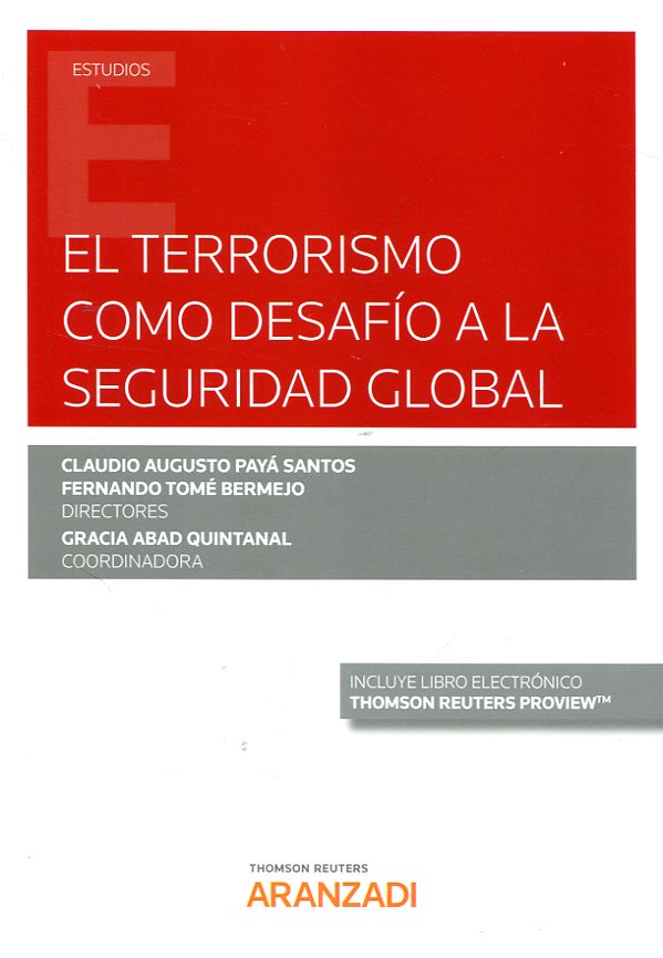 El terrorismo como desafío a la seguridad global. 9788491773191