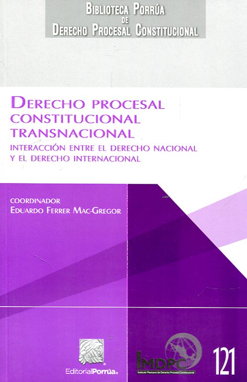 Derecho procesal constitucional transnacional. 9786070922732