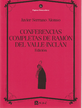 Conferencias completas de Ramón del Valle-Inclán. 9788492658589