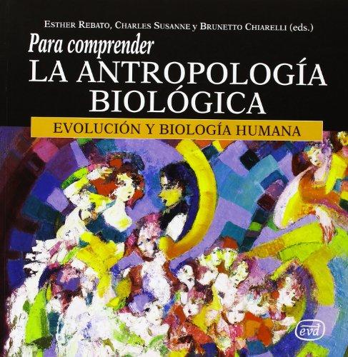La antropología biológica. 9788481696660