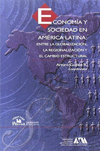 Economía y sociedad en América Latina. 9789707018907