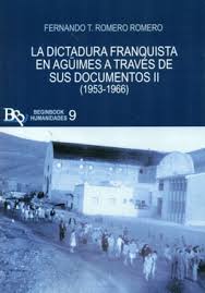 La dictadura franquista en Agüimes a través de sus documentos II. 9788494756061