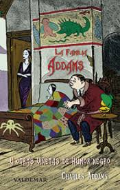 La Familia Adams y otras viñetas de humor negro. 9788477028727