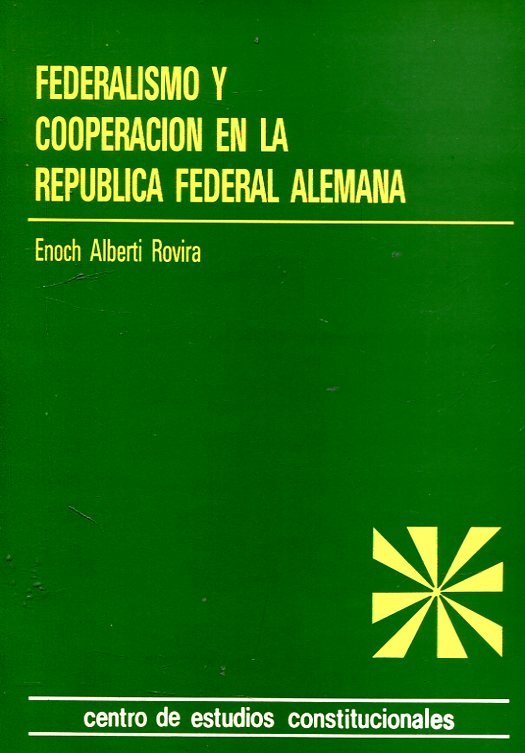 Federalismo y cooperación en la República Federal Alemana. 9788425907500