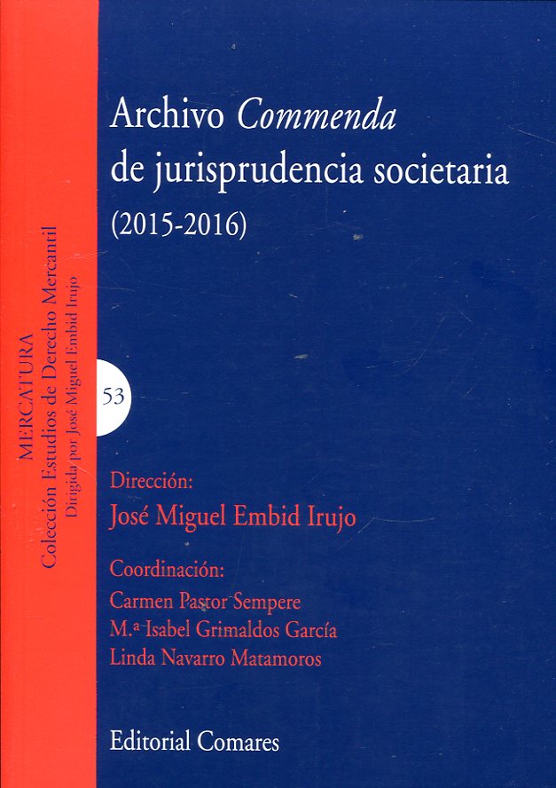 Archivo Commenda de jurisprudencia societaria (2015-2016). 9788490455654