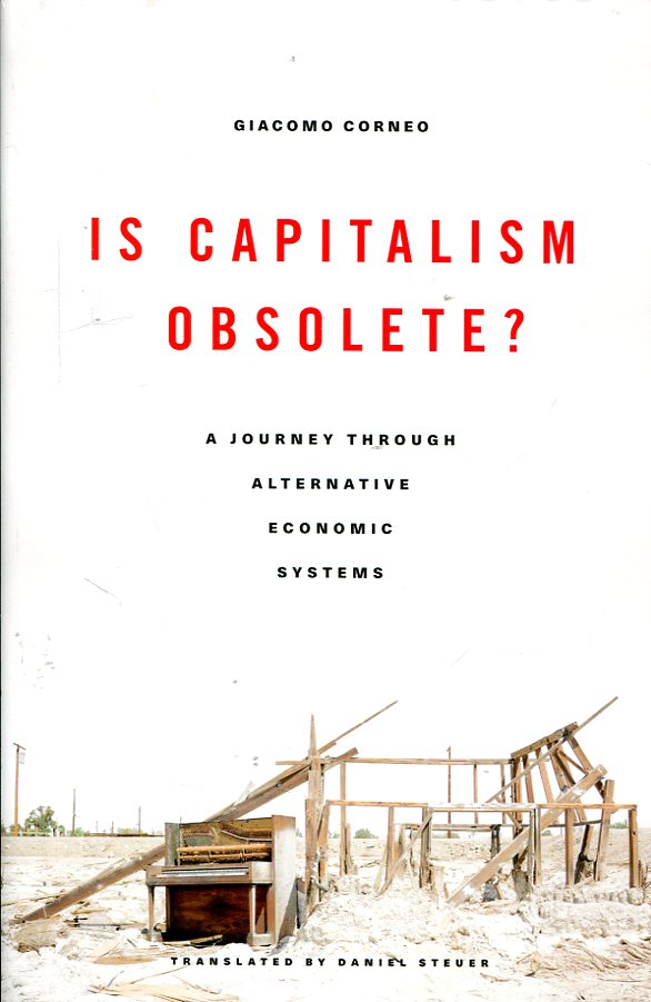 Is capitalism obsolete?. 9780674495289