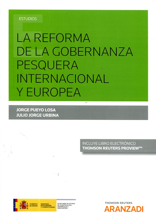 La reforma de la gobernanza pesquera internacional y europea. 9788491521167