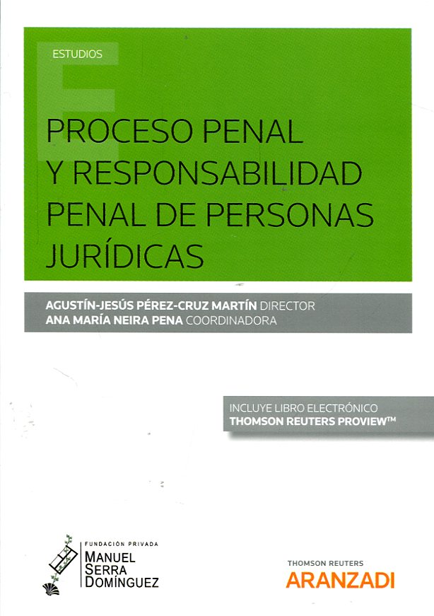 Proceso penal y responsabilidad penal de personas jurídicas. 9788491527435