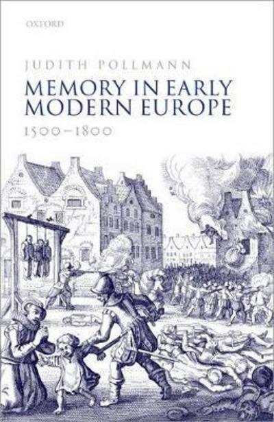 Memory in Early Modern Europe