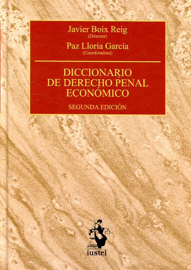 Diccionario de Derecho penal económico. 9788498903331