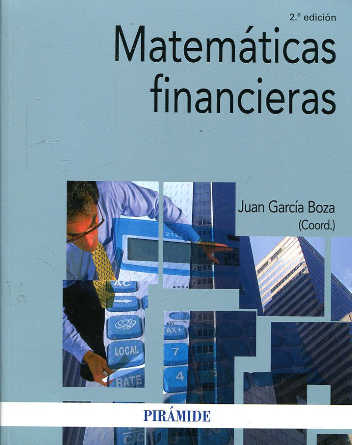 Matemáticas financieras. 9788436838589