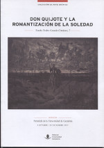 Don Quijote y la romantización de la soledad. 9788486116996