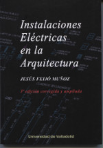 Instalaciones eléctricas en la arquitectura. 9788484489276