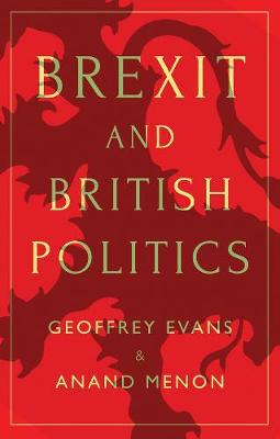 Brexit and british politics. 9781509523863
