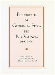 Bibliografía de Geografía Física del País Valencià. 9788437043869
