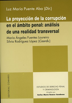 La proyección de la corrupción en el ámbito penal